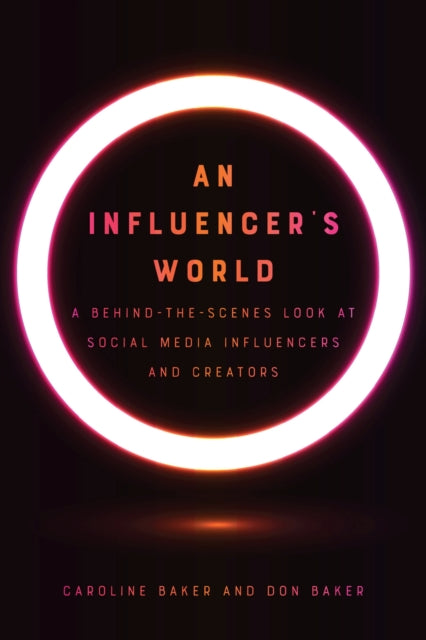 Book cover of: Influencer's World. By: Caroline Baker