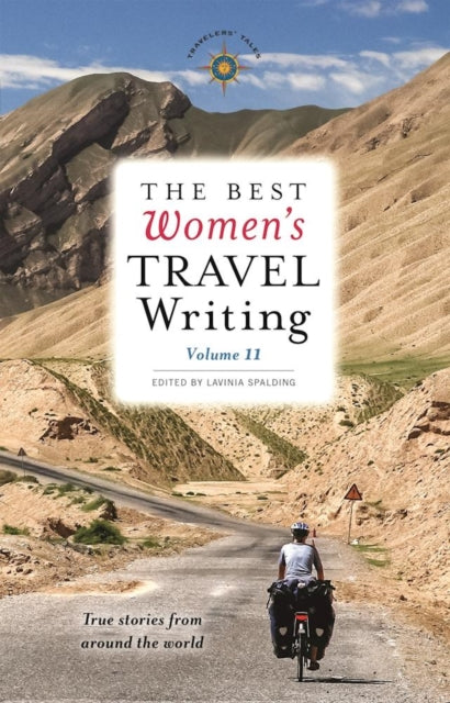 Book cover of: Best Women's Travel Writing, Volume 11. By: Lavinia Spalding
