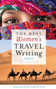 Book cover of: Best Women's Travel Writing, Volume 8. By: Lavinia Spalding