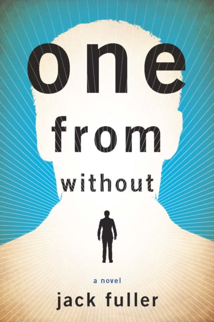 Book cover of: One from Without. By: Jack Fuller