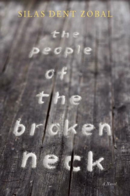 Book cover of: People of the Broken Neck. By: Silas Dent Zobal