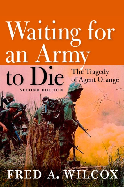 Book cover of: Waiting For An Army to Die. By: Fred Wilcox