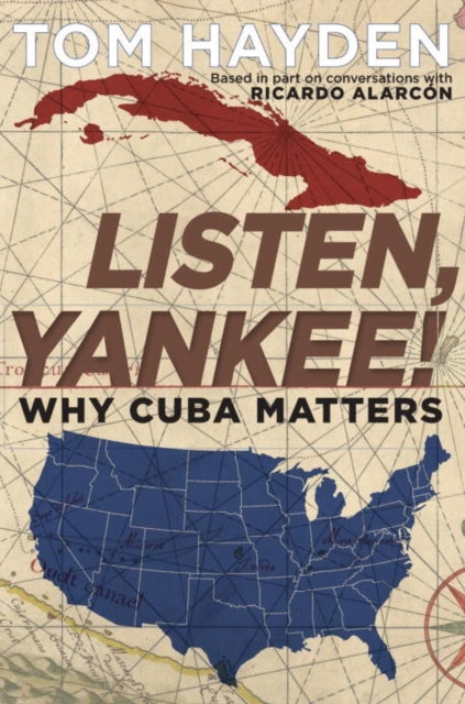 Book cover of: Listen, Yankee!. By: Tom Hayden