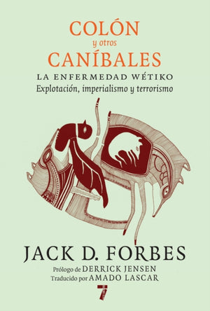 Colon y otros canibales / Columbus and Other Cannibals