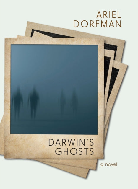 Book cover of: Darwin's Ghosts. By: Ariel Dorfman