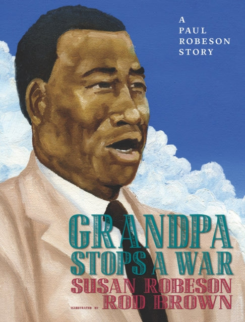 Book cover of: Grandpa Stops a War. By: Susan Robeson