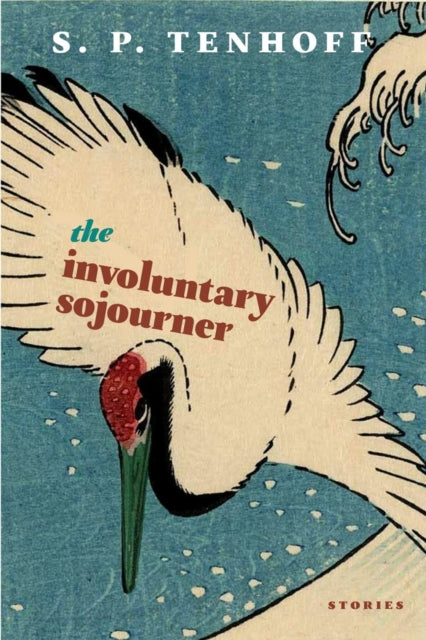 Book cover of: Involuntary Sojourner. By: S. P. Tenhoff
