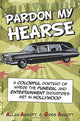 Book cover of: Pardon My Hearse. By: Allan Abbott