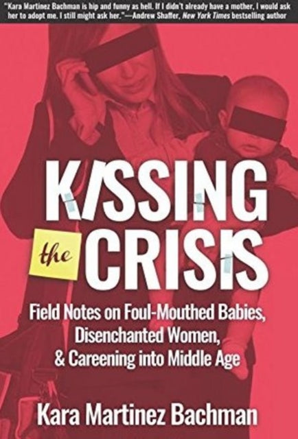 Kissing the Crisis
