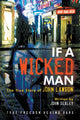 Book cover of: If A Wicked Man. By: John Lawson