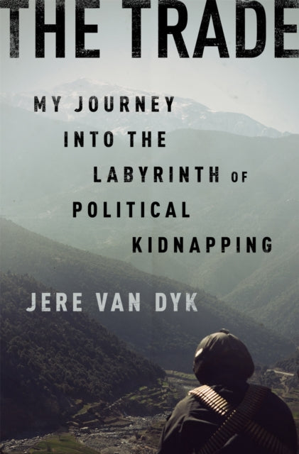 Book cover of: Trade. By: Jere Van Dyk
