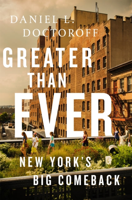 Book cover of: Greater than Ever. By: Daniel Doctoroff