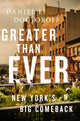 Book cover of: Greater than Ever. By: Daniel Doctoroff