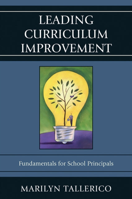 Book cover of: Leading Curriculum Improvement. By: Marilyn Tallerico
