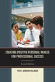 Book cover of: Creating Positive Images for Professional Success. By: Patsy Johnson Hallman