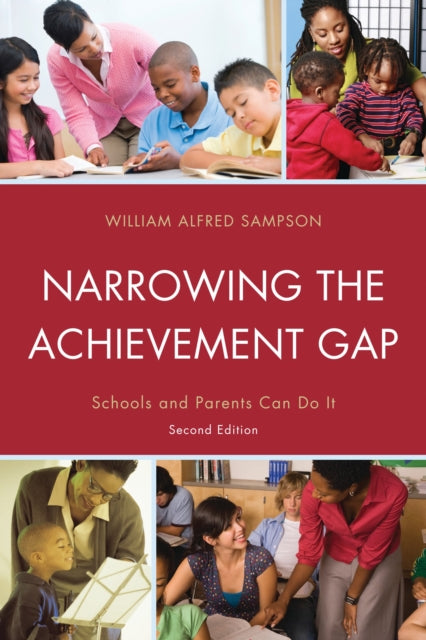 Book cover of: Narrowing the Achievement Gap. By: William Alfred Sampson