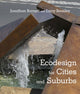 Book cover of: Ecodesign for Cities and Suburbs. By: Jonathan Barnett