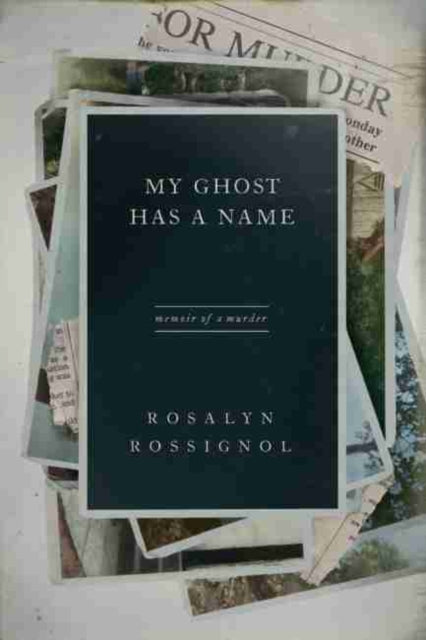 Book cover of: My Ghost Has a Name. By: Rosalyn Rossignol