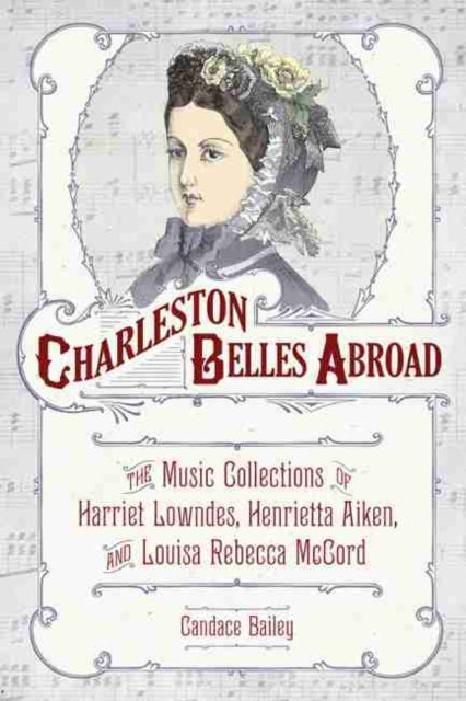 Book cover of: Charleston Belles Abroad. By: Candace Bailey