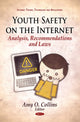 Book cover of: Youth Safety on the Internet. By: Amy O. Collins