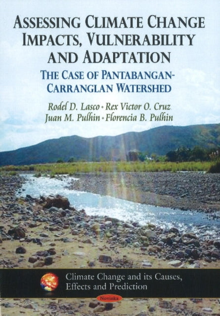 Book cover of: Assessing Climate Change Impacts, Vulnerability & Adaptation. By: Rodel D. Lasco