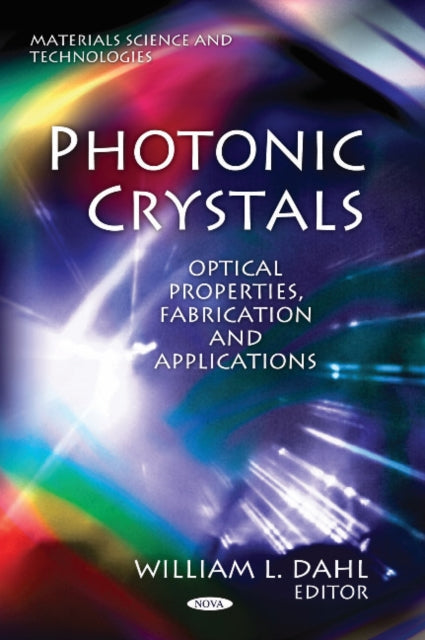 Book cover of: Photonic Crystals. By: William L. Dahl