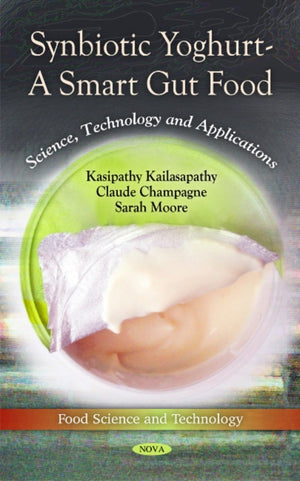 Synbiotic Yoghurt -- A Smart Gut Food