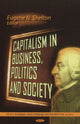 Book cover of: Capitalism in Business, Politics & Society. By: Eugene N. Shelton