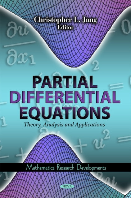 Book cover of: Partial Differential Equations. By: Christopher L. Jang