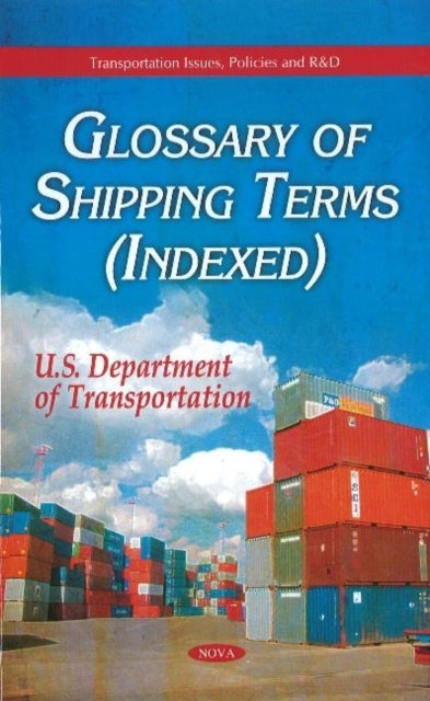 Book cover of: Glossary of Shipping Terms (Indexed). By: U.S. Department of Transportation