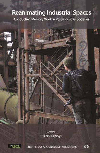 Book cover of: Reanimating Industrial Spaces. By: Hilary Orange
