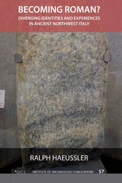 Book cover of: Becoming Roman?. By: R. Haeussler