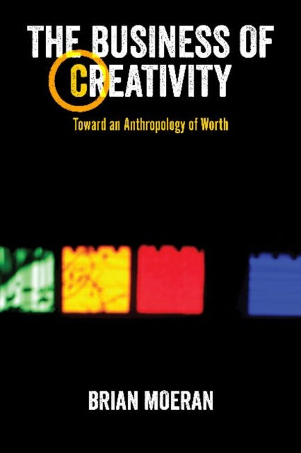 The Business of Creativity