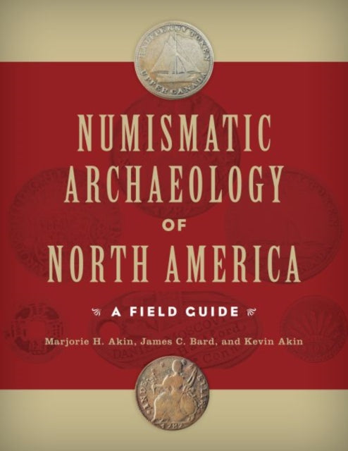Numismatic Archaeology of North America