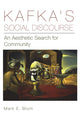 Book cover of: Kafka's Social Discourse. By: Mark E. Blum