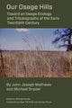 Book cover of: Our Osage Hills. By: Michael Snyder