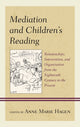 Book cover of: Mediation and Children's Reading. By: Anne Marie Hagen