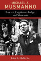 Book cover of: Michael A. Musmanno. By: Haller, John S., Jr.