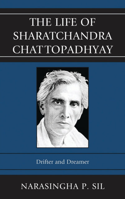 Book cover of: Life of Sharatchandra Chattopadhyay. By: Narasingha Prosad Sil