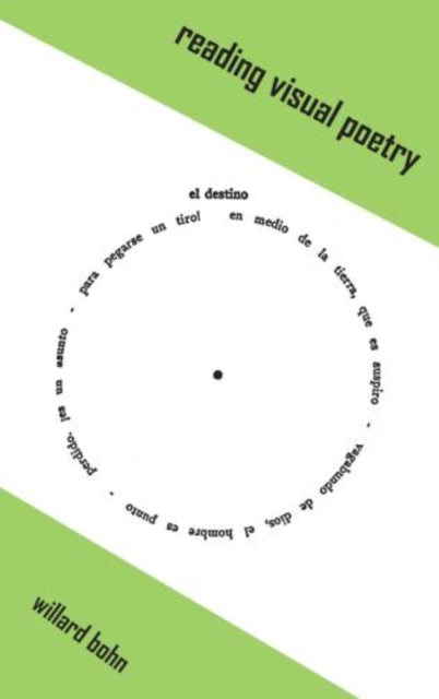 Book cover of: Reading Visual Poetry. By: Willard Bohn