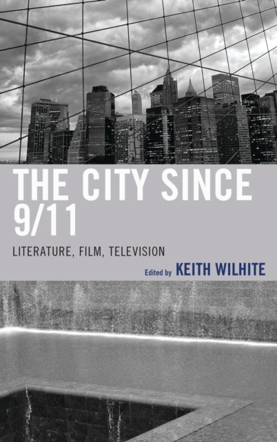 Book cover of: City Since 9/11