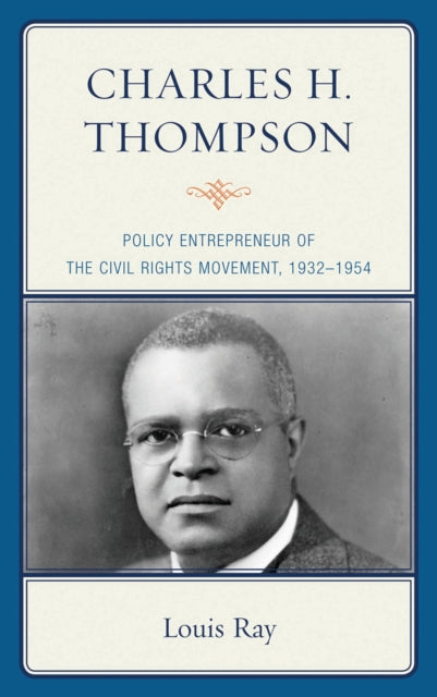 Book cover of: Charles H. Thompson. By: Louis Ray
