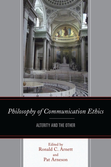 Book cover of: Philosophy of Communication Ethics. By: Andreea Deciu Ritivoi