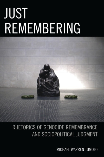 Book cover of: Just Remembering. By: Michael Warren Tumolo