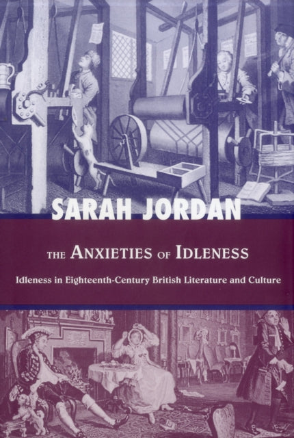 Book cover of: Anxieties of Idleness