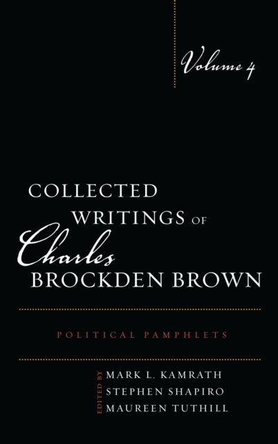 Collected Writings of Charles Brockden Brown