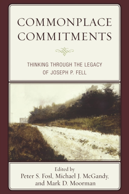 Book cover of: Commonplace Commitments