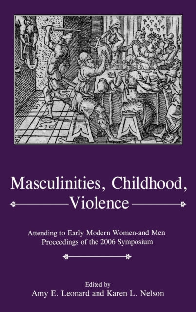 Book cover of: Masculinities, Violence, Childhood