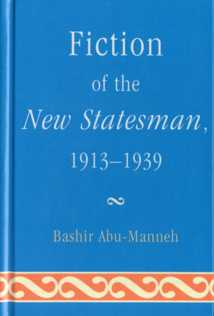 Fiction of the New Statesman, 1913-1939