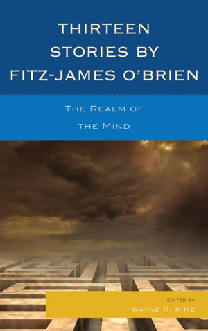 Thirteen Stories by Fitz-James O'Brien